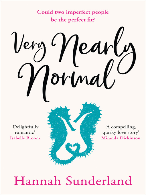 Title details for Very Nearly Normal by Hannah Sunderland - Wait list